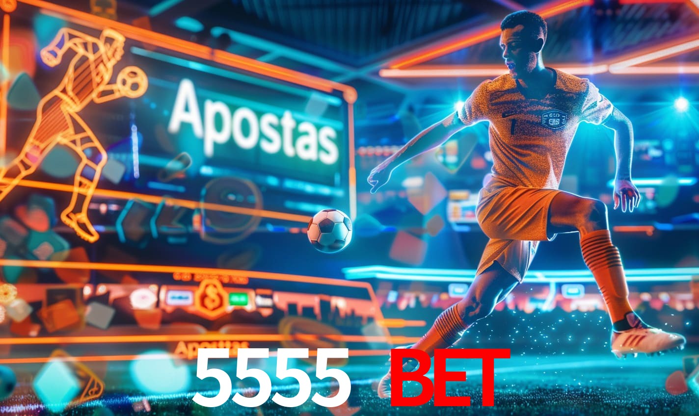 Apostas 5555 Bet